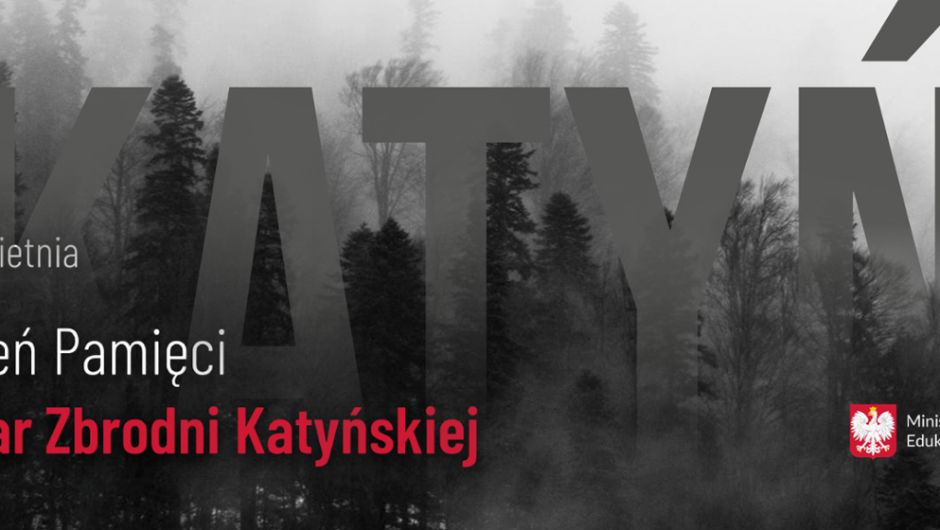 Day commemorating the Katyn massacre – Ministry of Education and Science